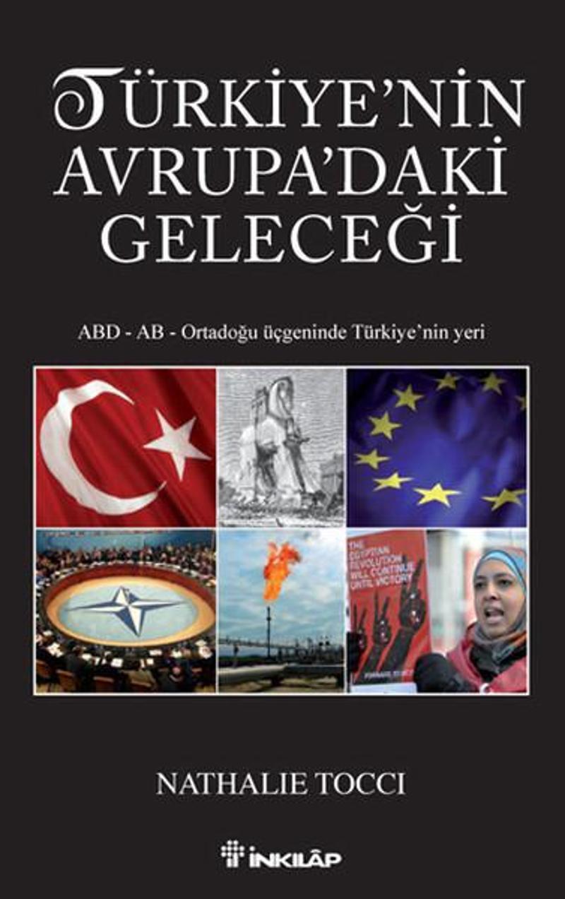 İnkılap Kitabevi Yayinevi Türkiye'nin Avrupa'daki Geleceği - Nathalie Tocci