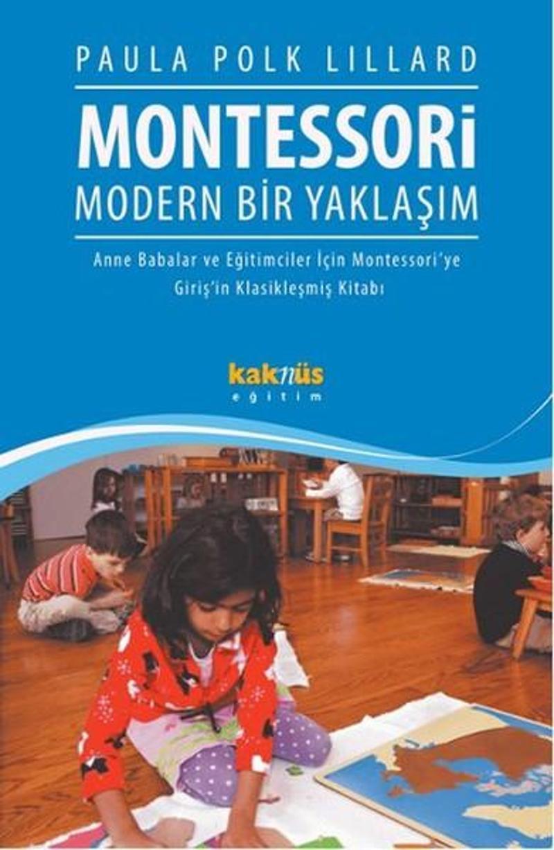 Kaknüs Yayınları Montessori Modern Bir Yaklaşım - Polk Lillard IR9157