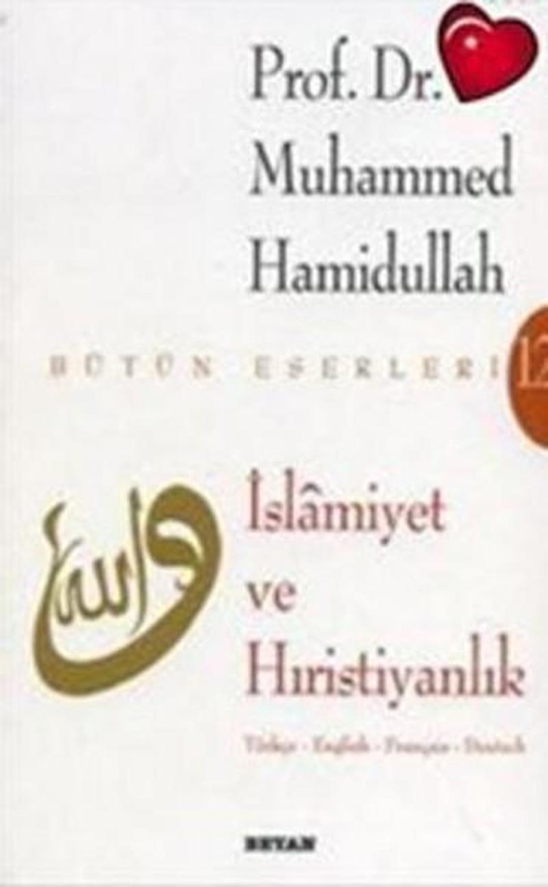 Beyan Yayınları İslamiyet ve Hıristiyanlık - Muhammed Hamidullah