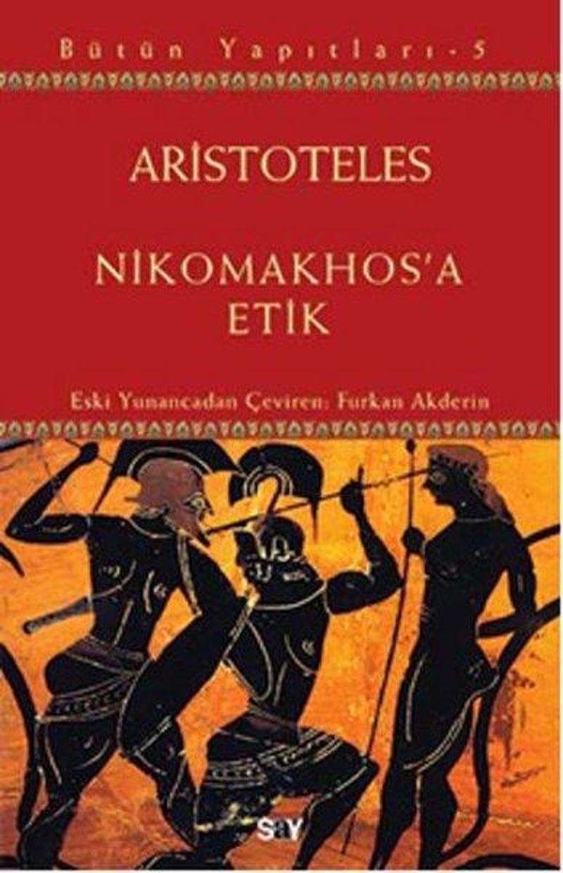 Say Yayınları Nikomakhos'a Etik - Aristoteles