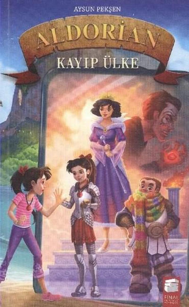 Final Kültür Sanat Yayınları Aldorian Kayıp Ülke - Aysun Pekşen