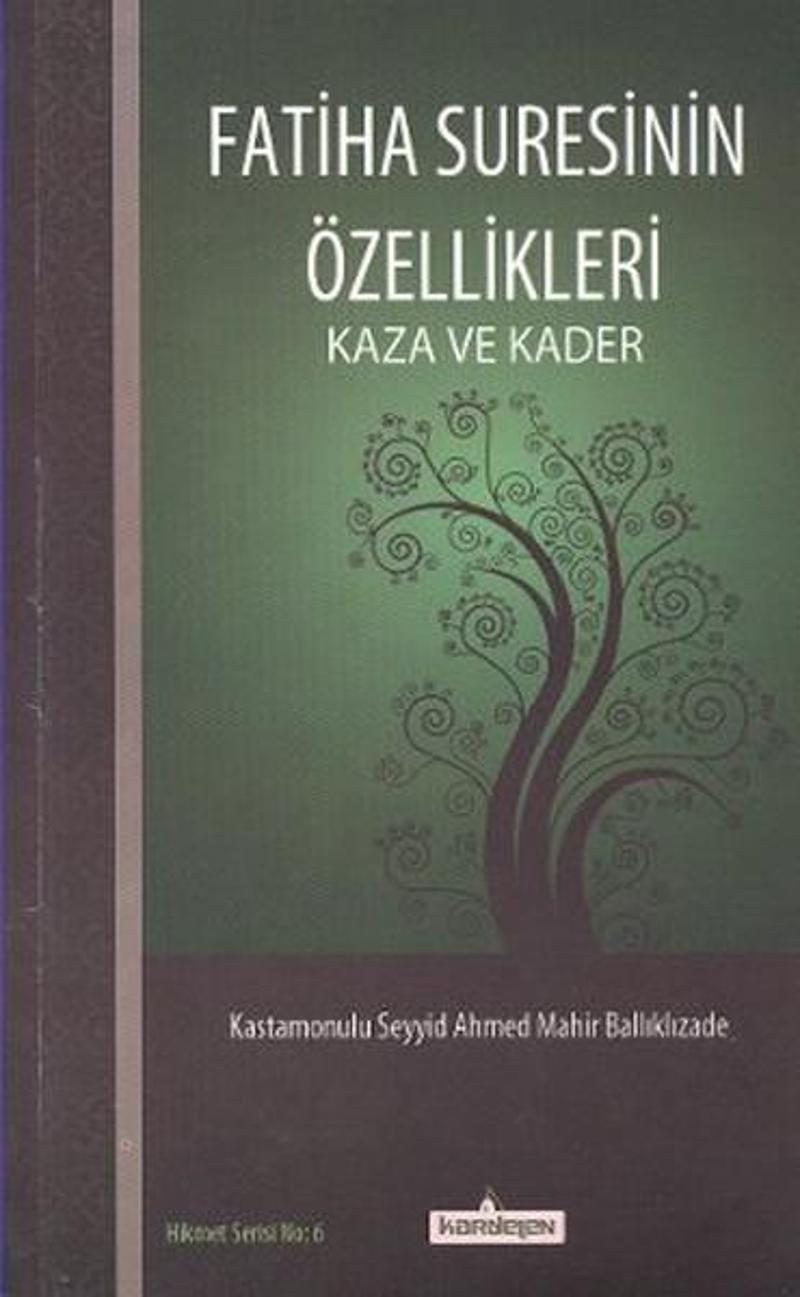 Kardelen Yayınları Fatiha Suresinin Özellikleri - Seyyid Ahmed Mahir Ballıklızade