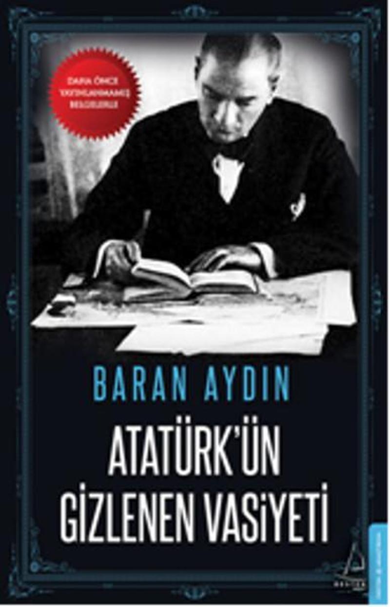 Destek Yayınları Atatürk'ün Gizlenen Vasiyeti - Baran Aydın
