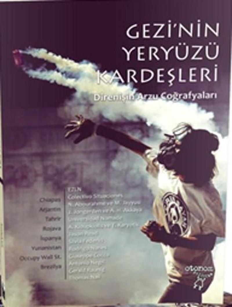 Otonom Yayıncılık Gezi'nin Yeryüzü Kardeşleri - Kolektif
