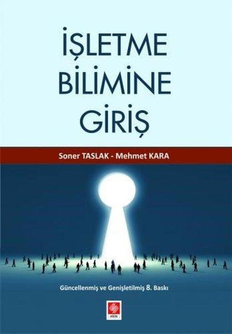 Ekin Basım Yayın İşletme Bilimine Giriş - Mehmet Kara