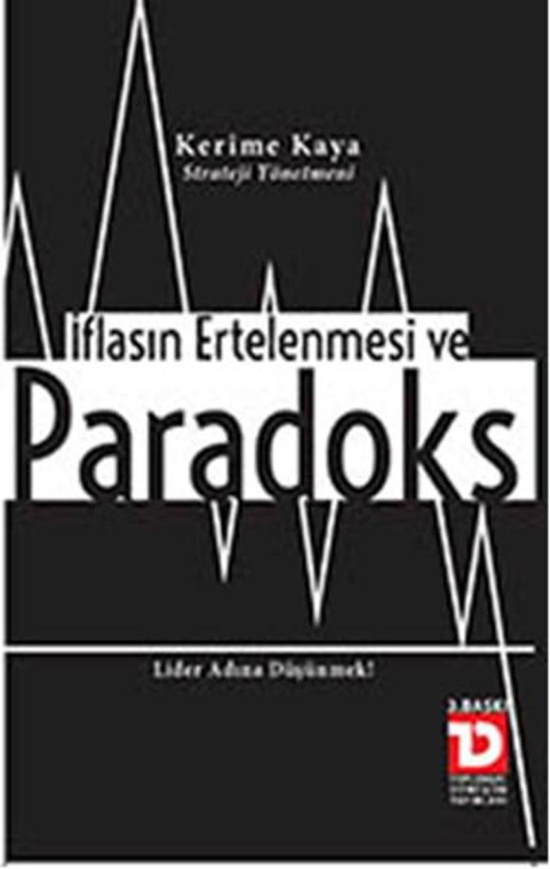 Toplumsal Dönüşüm Yayınları İflasın Ertelenmesi ve Paradoks - Kerime Kaya