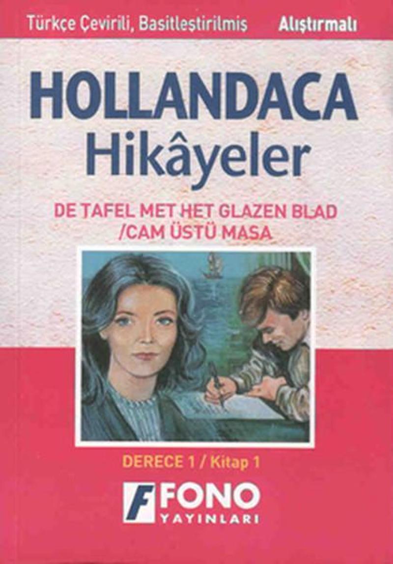 Cam Üstlü Masa Hollandaca/Türkçe Hikaye Derece 1-A