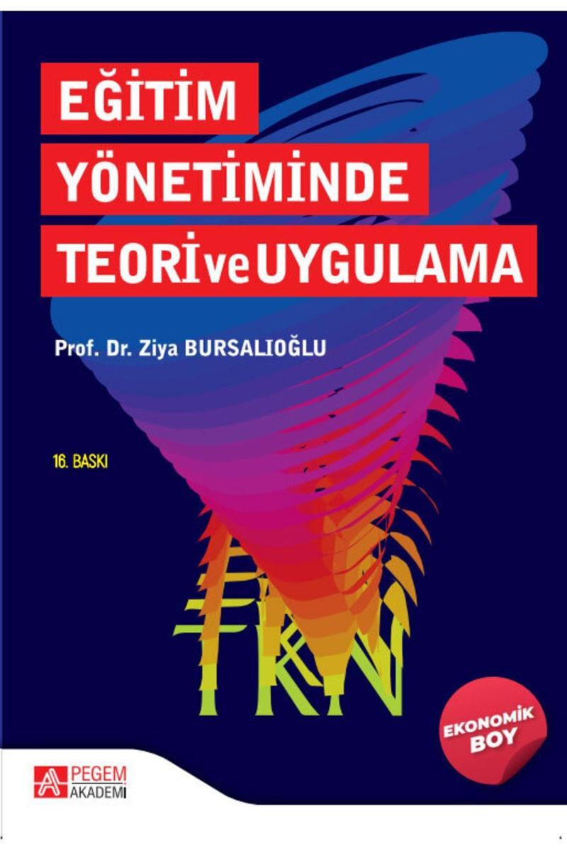 Pegem Akademi Yayıncılık Pegem Güncel Eğitim Yönetiminde Teori Ve Uygulama (ekonomik Boy)