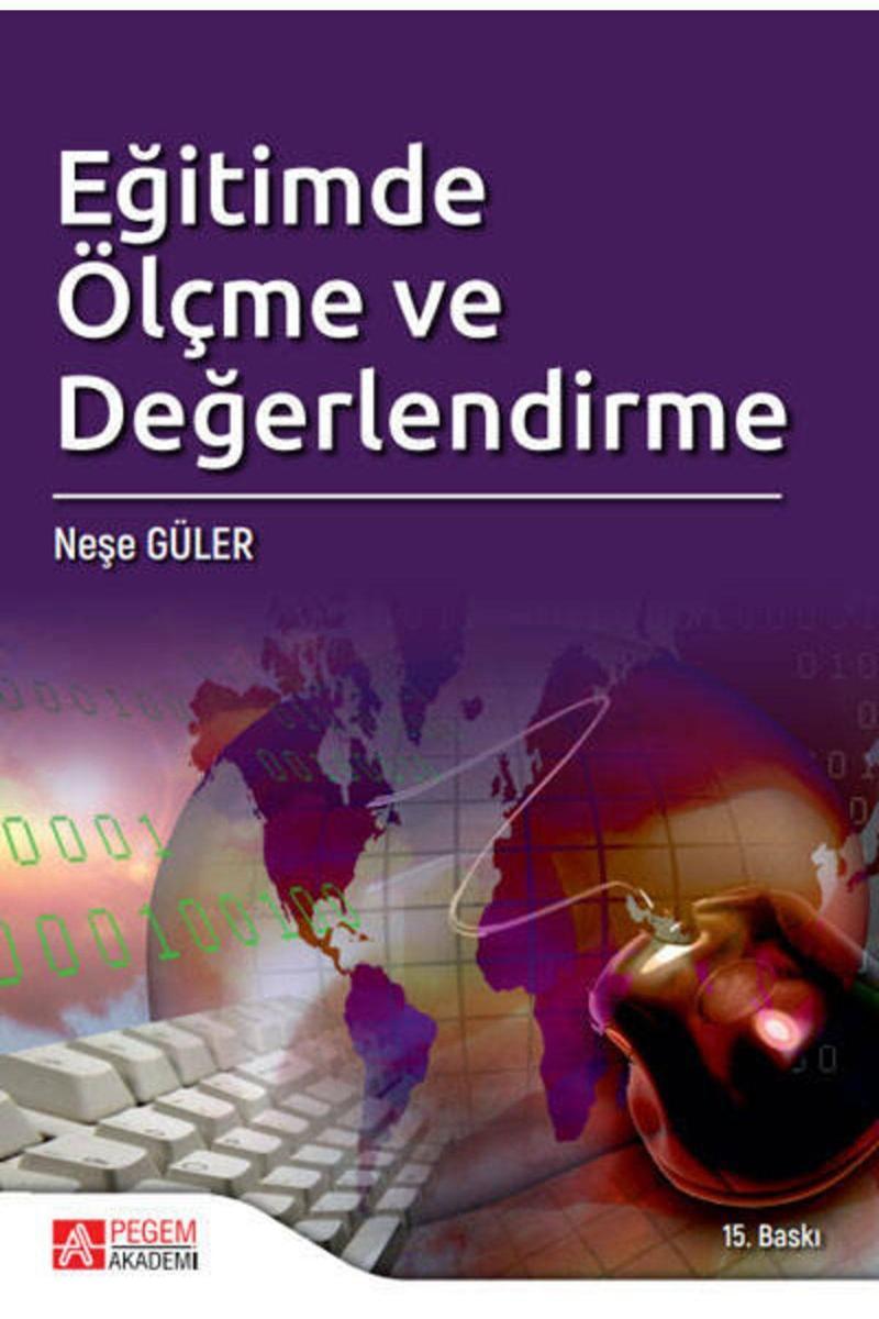 Pegem Akademi Yayıncılık Pegem Güncel Eğitimde Ölçme Ve Değerlendirme