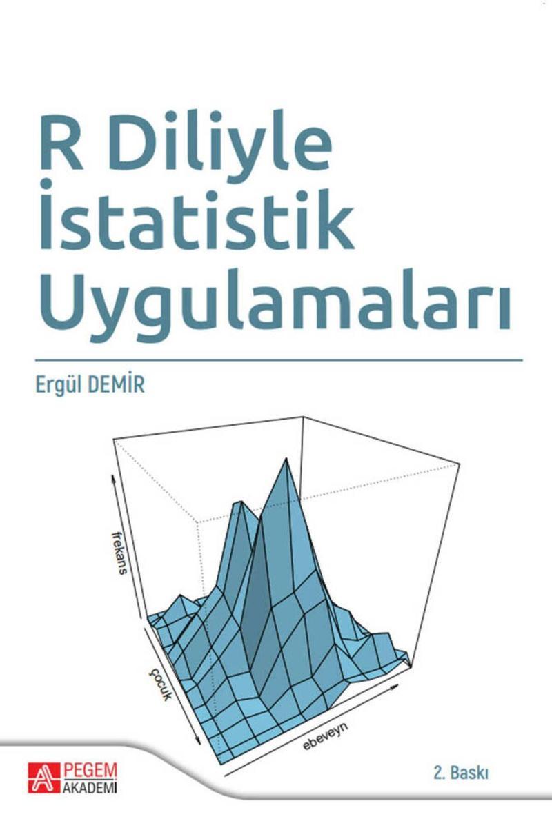 Pegem Akademi Yayıncılık Pegem Güncel R Diliyle İstatistik Uygulamaları