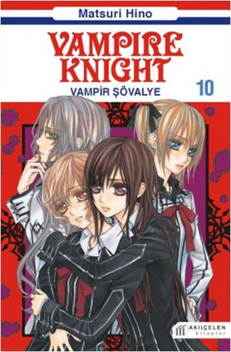 Akılçelen Kitaplar Vampir Şövalye 10 - Matsuri Hino
