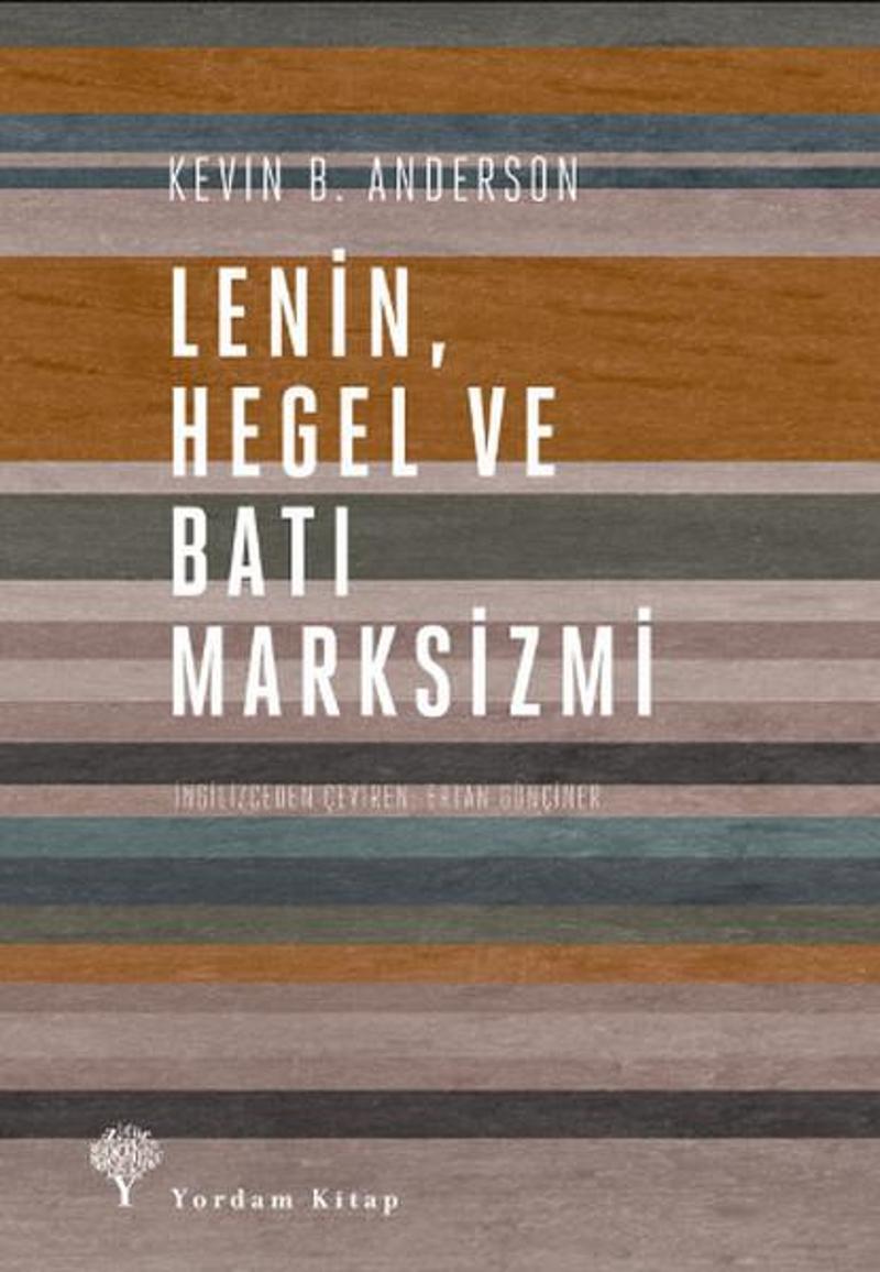 Yordam Kitap Lenin Hegel ve Batı Marksizmi - Kevin B. Anderson