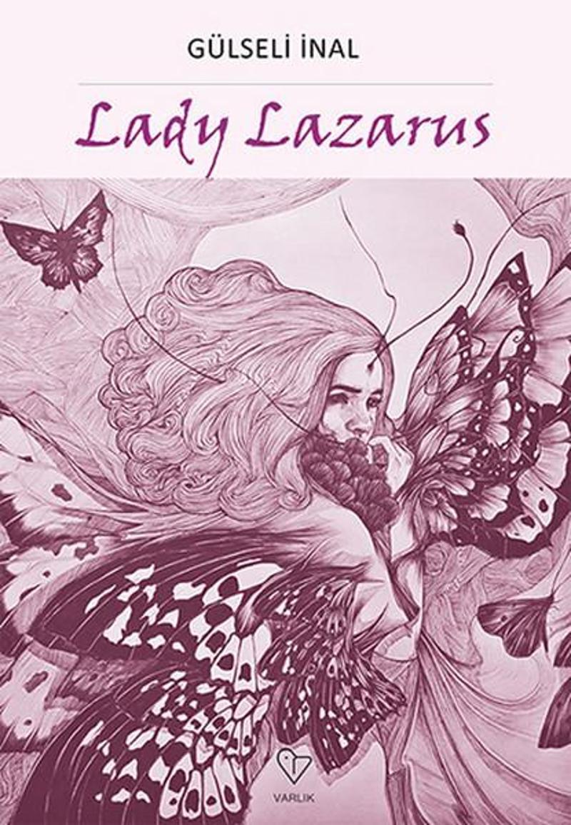 Varlık Yayınları Lady Lazarus - Gülseli İnal