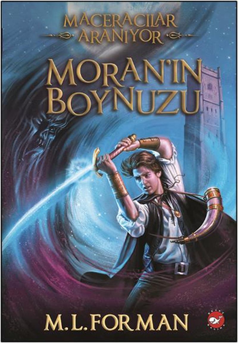 Beyaz Balina Yayınları Maceracılar Aranıyor 2 - Moran'ın Boynuzu - L. Forman