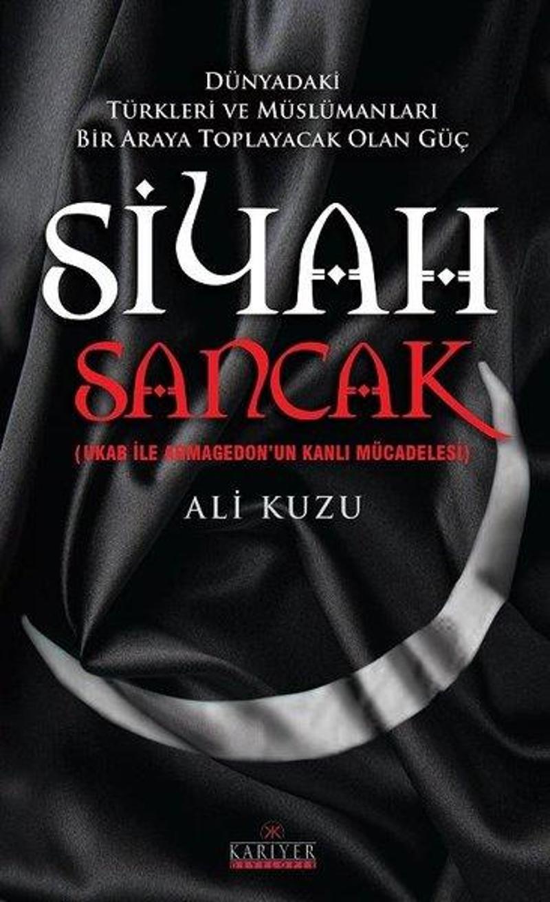 Kariyer Yayınları Siyah Sancak - Ali Kuzu