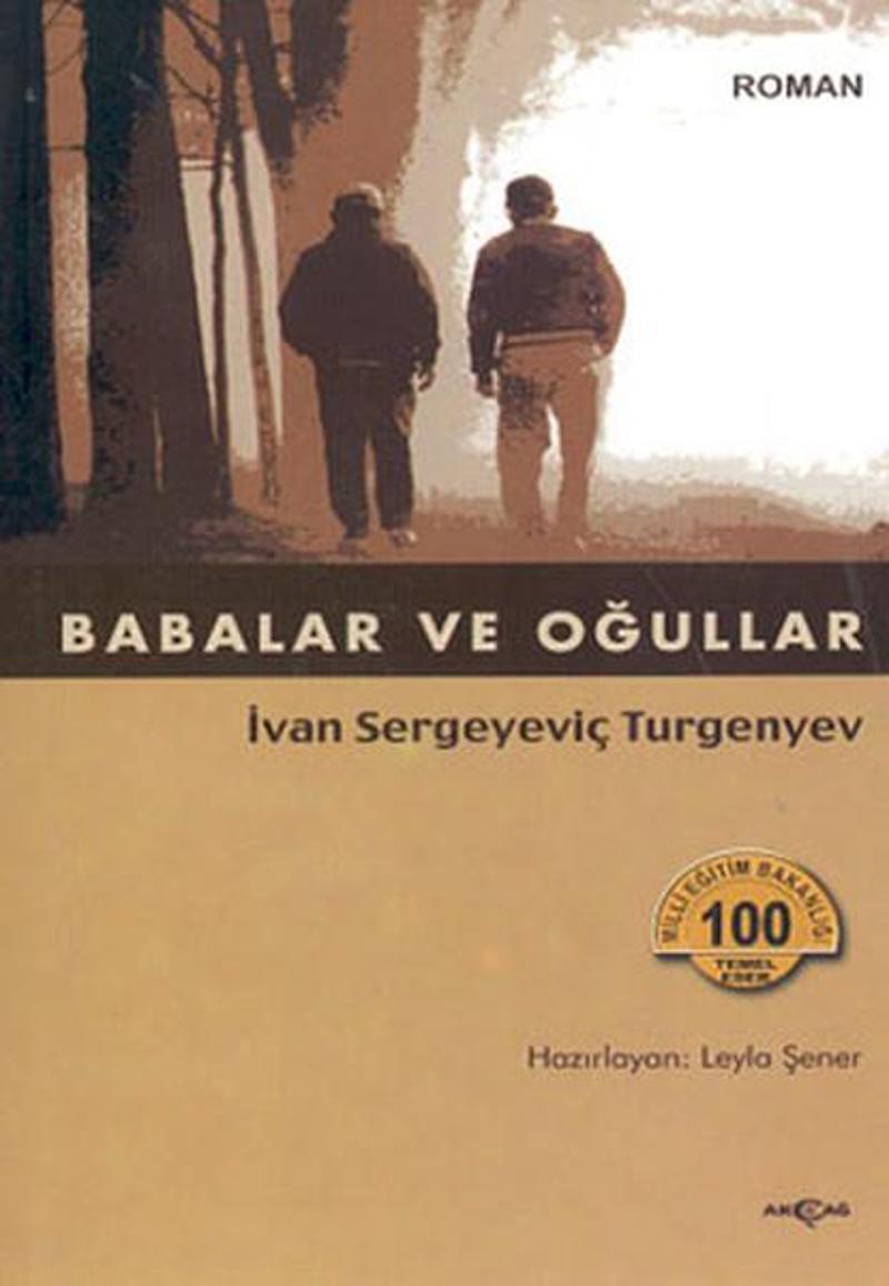 Akçağ Yayınları Babalar ve Oğullar - Ivan Sergeyeviç Turgenyev