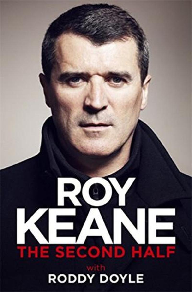 W&N The Second Half - Roy Keane