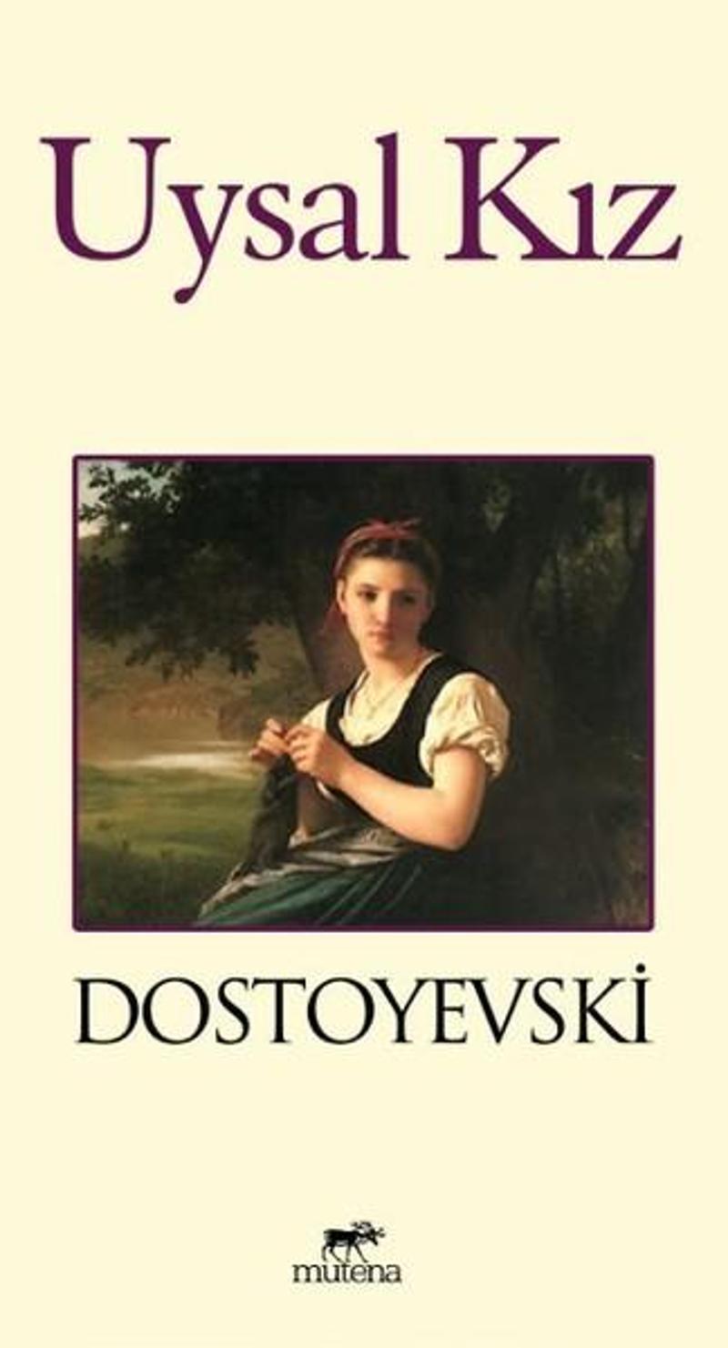 Mutena Yayınları Uysal Kız - Fyodor Mihayloviç Dostoyevski