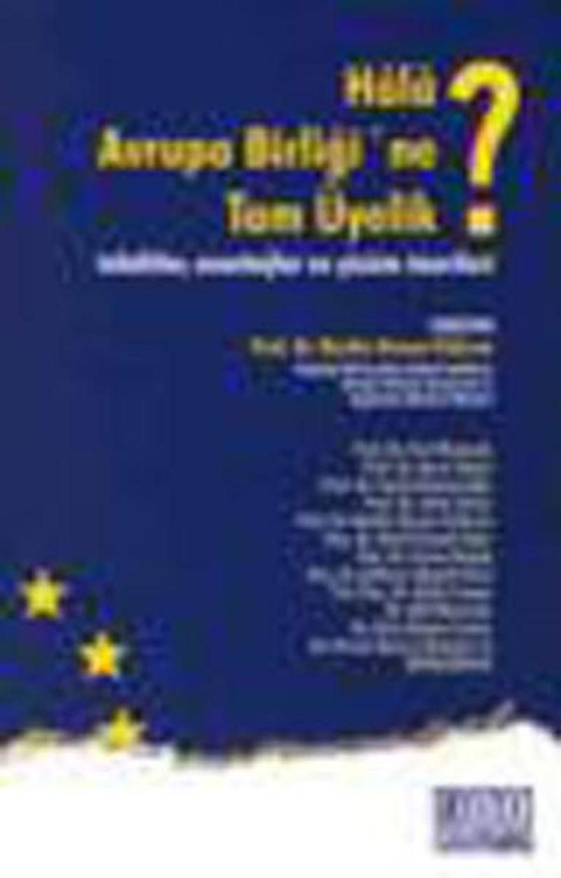 On İki Levha Yayıncılık Hala Avrupa Birliği'ne Tam Üyelik ?