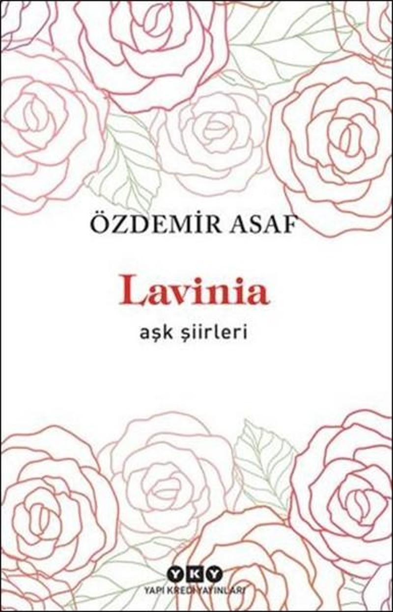 Yapı Kredi Yayınları Lavinia - Aşk Şiirleri - Özdemir Asaf