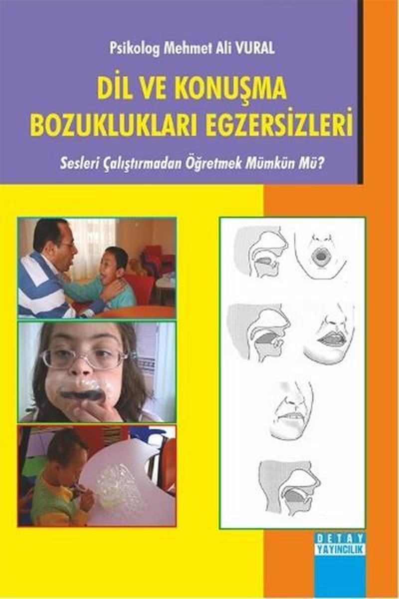 Detay Yayıncılık Dil ve Konuşma Bozuklukları Egzersizleri - Mehmet Ali Vural