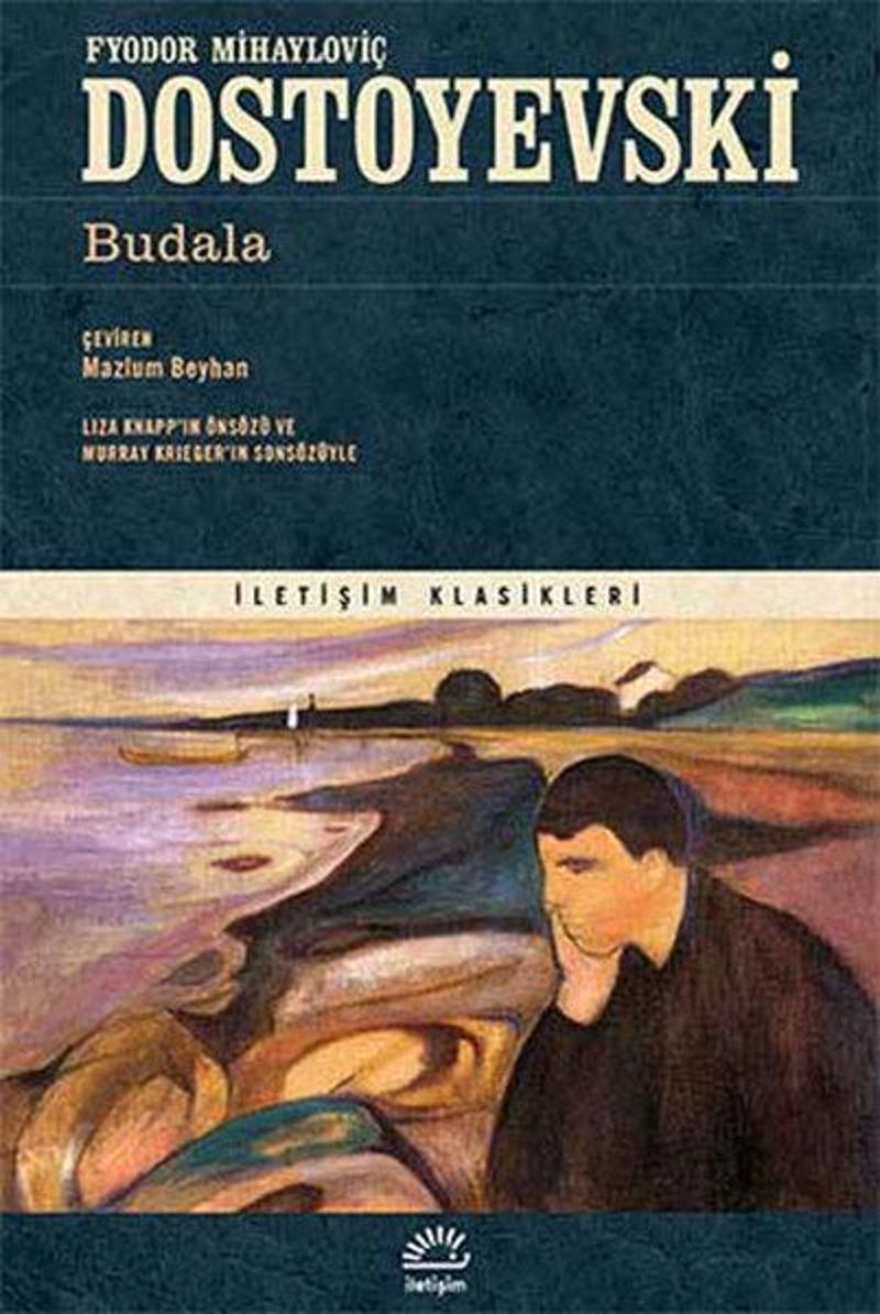 İletişim Yayınları Budala - Fyodor Mihayloviç Dostoyevski