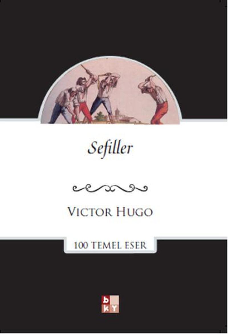 Babıali Kültür - BKY Sefiller - Victor Hugo