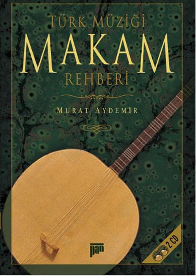 Pan Yayıncılık Türk Müziği Makam Rehberi - CD'li - Murat Aydemir