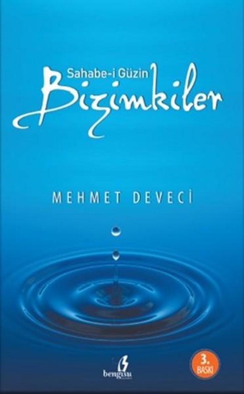 Bengisu Yayınları Sahabe-i Güzin Bizimkiler - Mehmet Deveci