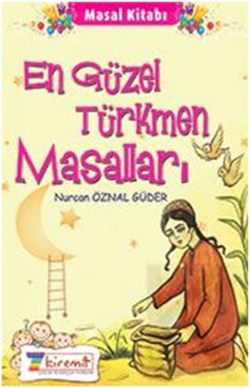Eğitim Yayınevi En Güzel Türkmen Masalları - Nurcan Öznal Güder