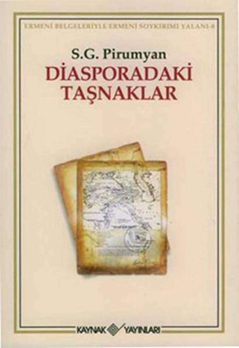 Kaynak Yayınları Diasporadaki Taşnaklar - S.G. Pirumyan