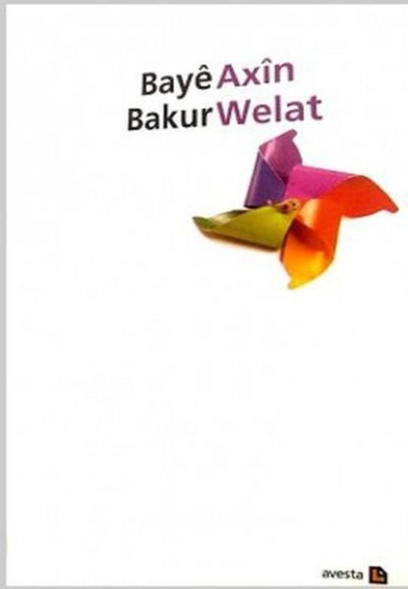 Avesta Yayınları Baye Bakur - Axin Welat