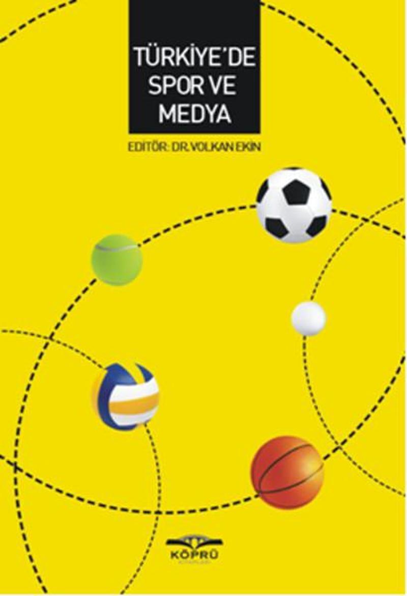 Köprü Kitapları Türkiye'de Spor ve Medya - Kolektif