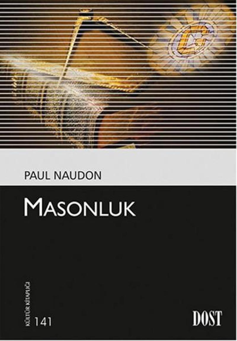 Dost Kitabevi Masonluk - Paul Naudon
