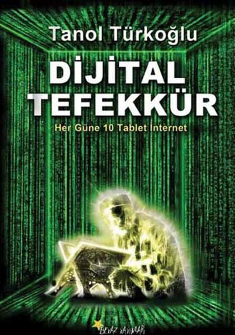 Beyaz Yayınları Dijital Tefekkür - Tanol Türkoğlu