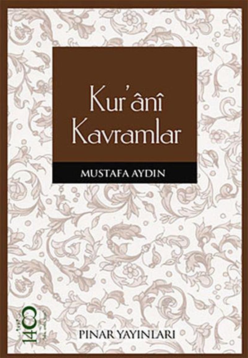 Pınar Yayıncılık Kur'ani Kavramlar - Mustafa Aydın