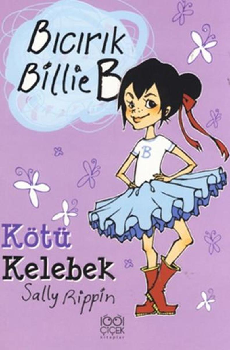 Bıcırık Billie B Kötü Kelebek