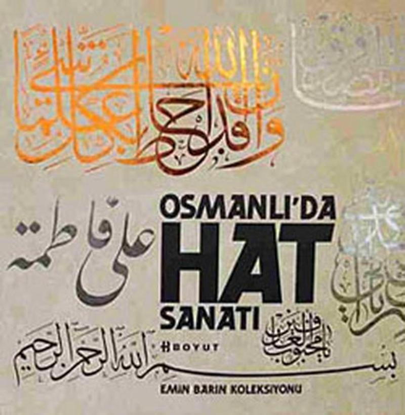 Boyut Yayın Grubu Osmanlı'da Hat Sanatı - Emin Barın Koleksiyonu - Kolektif