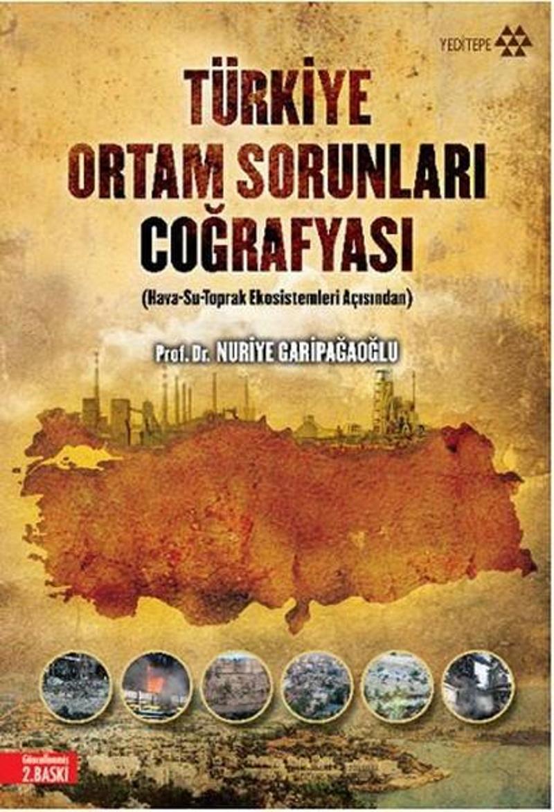 Yeditepe Yayınevi Türkiye Ortam Sorunları Coğrafyası - Nuriye Garipağaoğlu