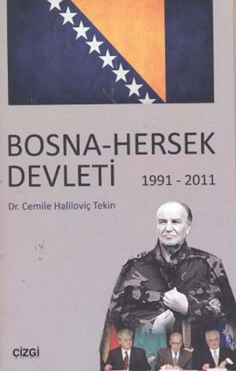 Çizgi Kitabevi Bosna - Hersek Devleti 1991 - 2011 - Cemile Haliloviç Tekin