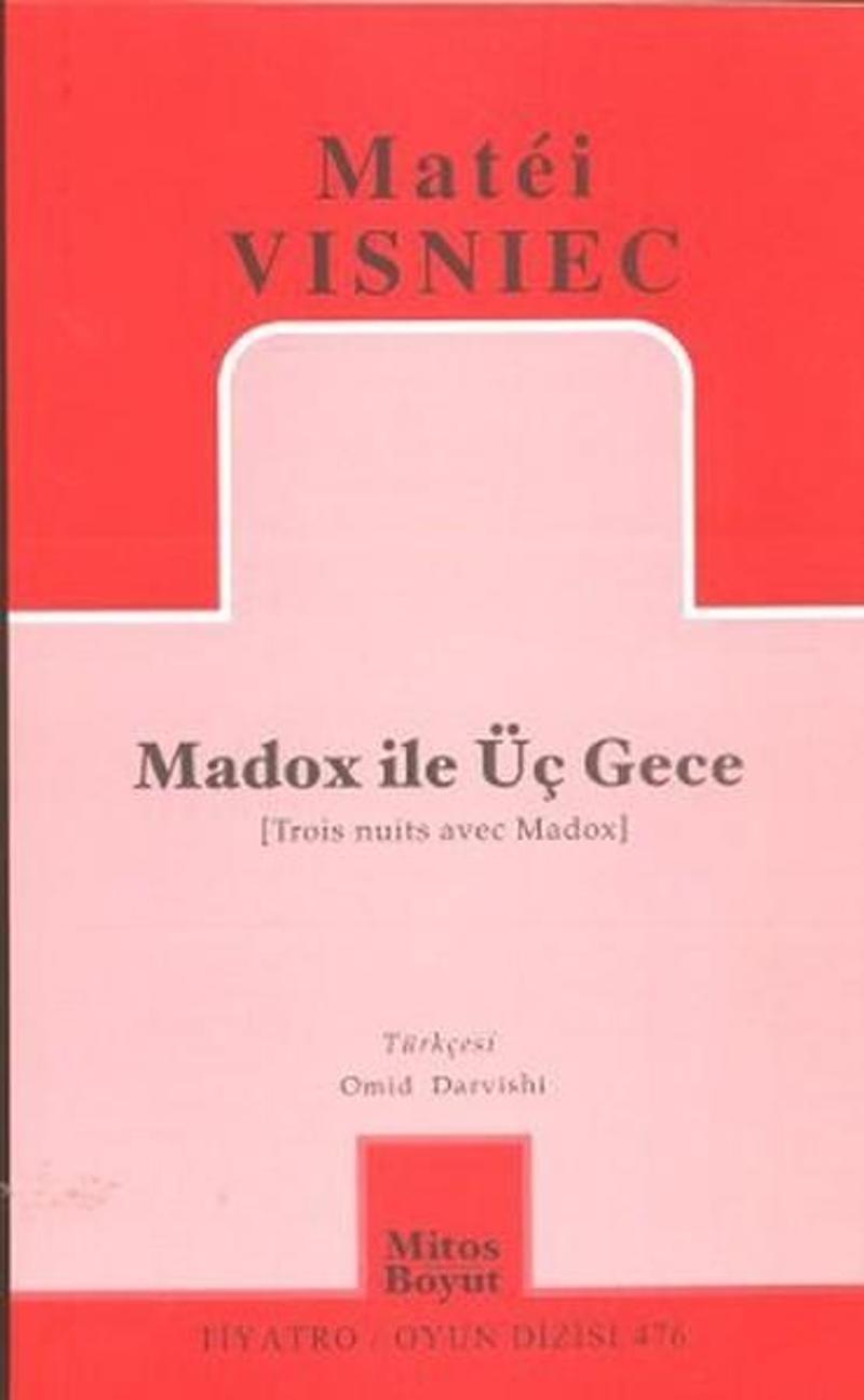 Mitos Boyut Yayınları Madox ile Üç Gece - Matei Visniec