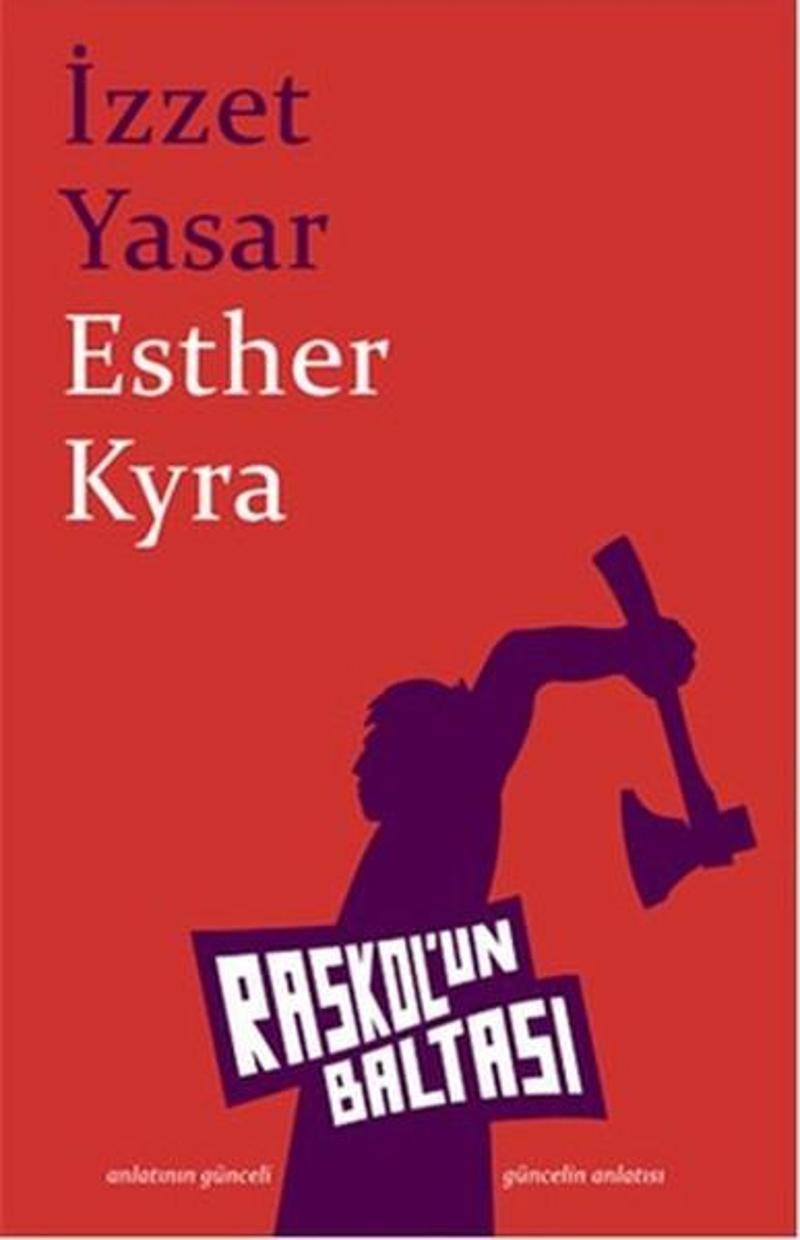 Raskol'un Baltası Esther Kyra - İzzet Yasar