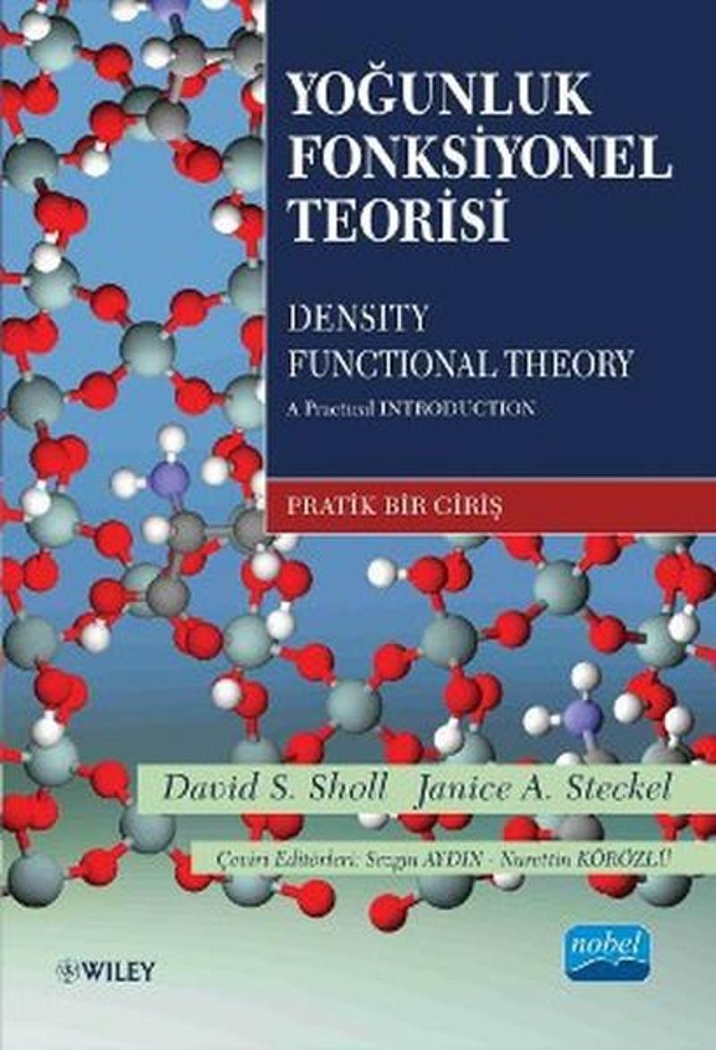 Nobel Akademik Yayıncılık Yoğunluk Fonksiyonel Teorisi - David S. Sholl