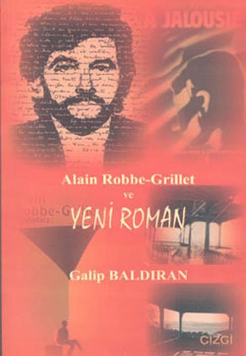 Çizgi Kitabevi Alain Robbe Grillet ve Yeni Roman - Galip Baldıran
