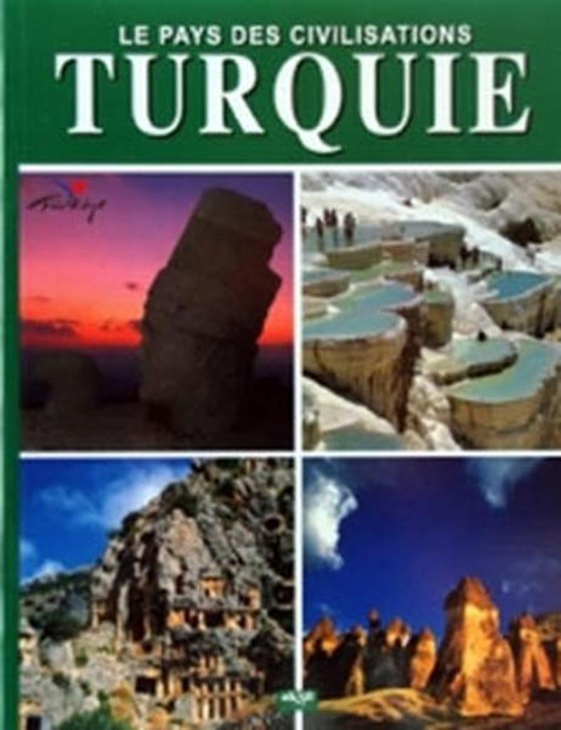 Le Pays Des Civilisation Turquie