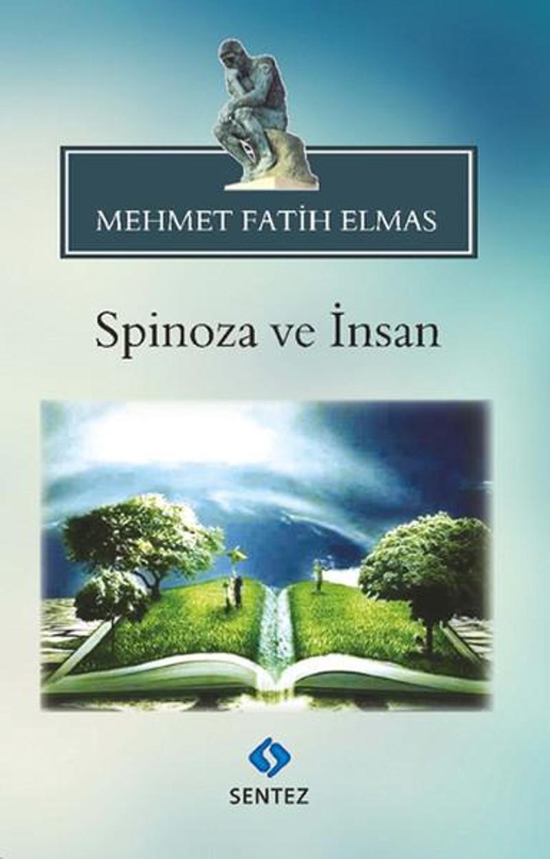 Sentez Yayıncılık Spinoza ve İnsan - Mehmet Fatih Elmas