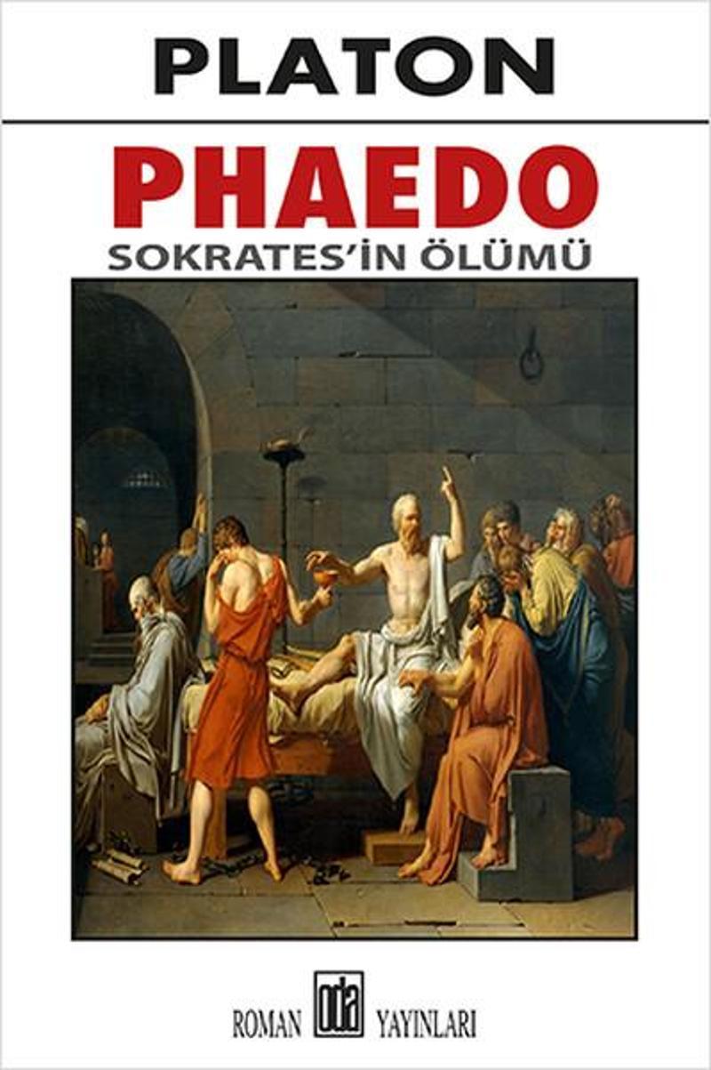 Oda Yayınları Phaedo - Sokrates'in Ölümü - Platon ( Eflatun )