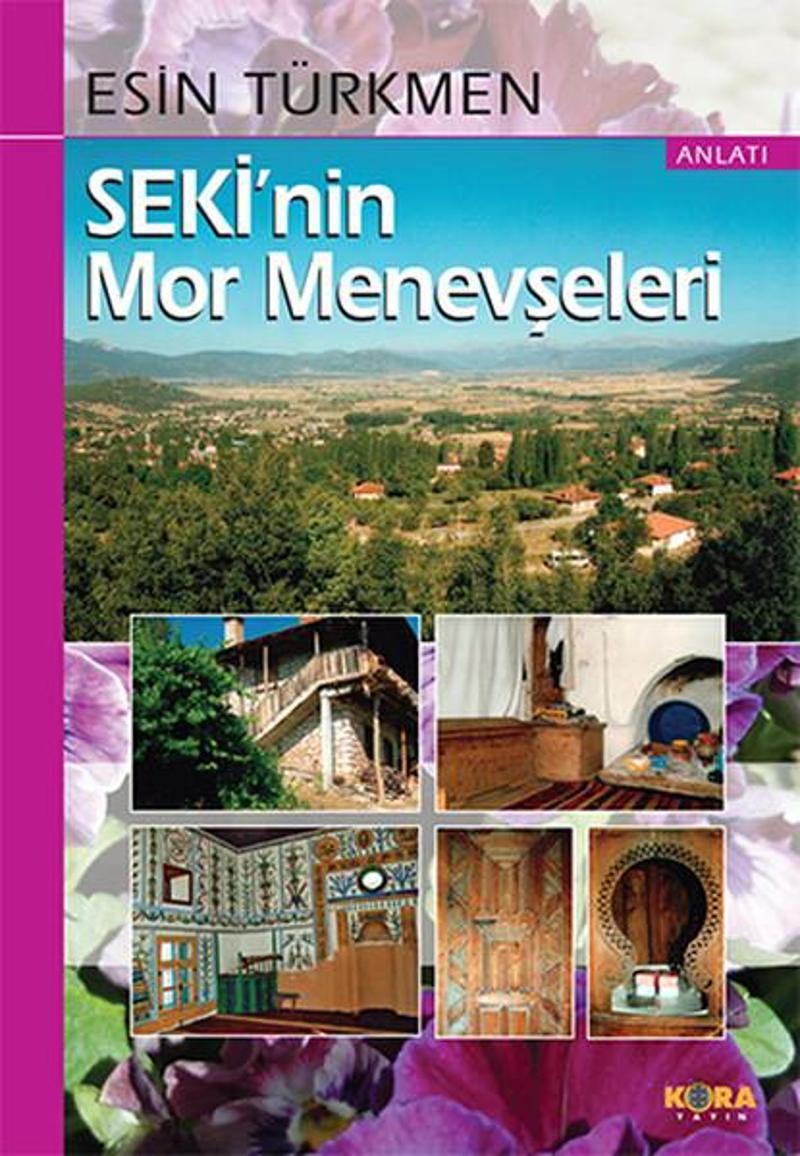 Kora Yayın Seki'nin Mor Menevşeleri - Esin Türkmen