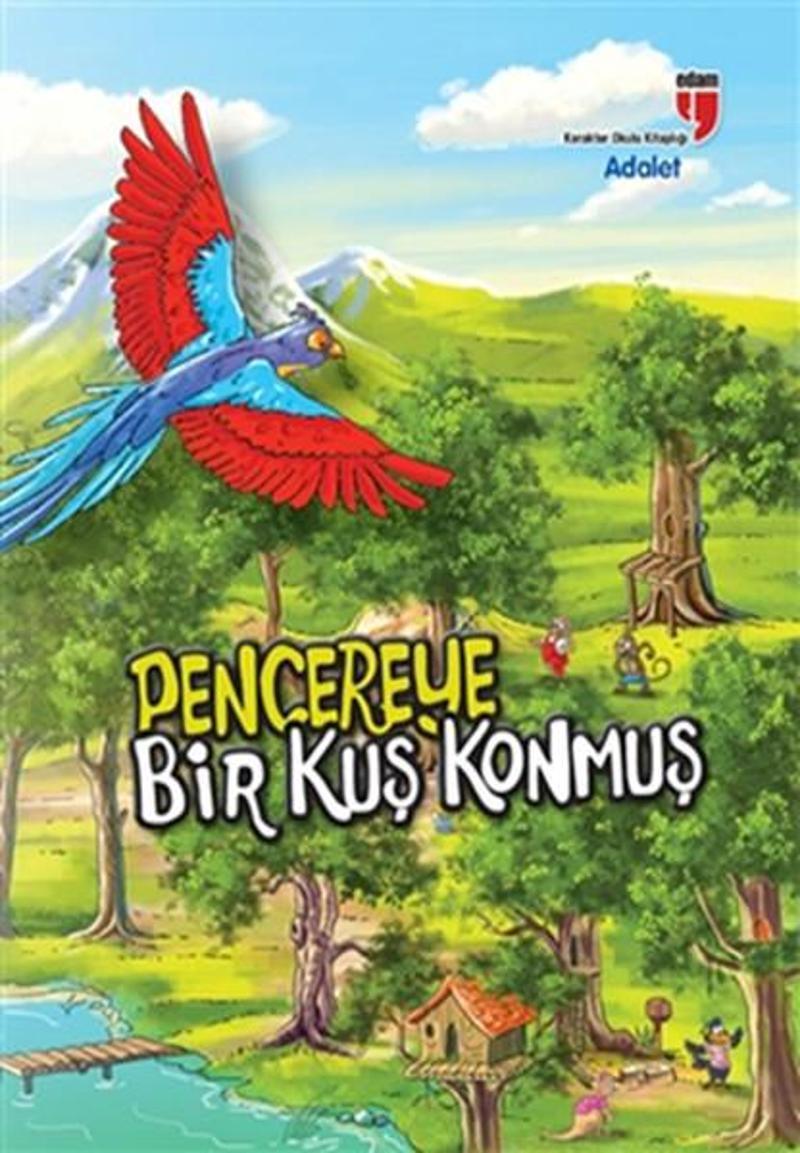 Pencereye Bir Kuş Konmuş - Adalet