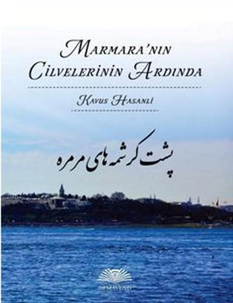 Demavend Marmara'nın Cilvelerinin Ardında - Kavus Hasanli